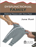 Dysfunctional_Family_Making_Peace_with_Your_Past_June_Hunt_Z_Lib.pdf